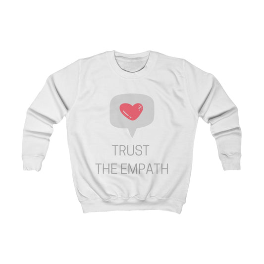 Trust The Empath Kids Sweatshirt